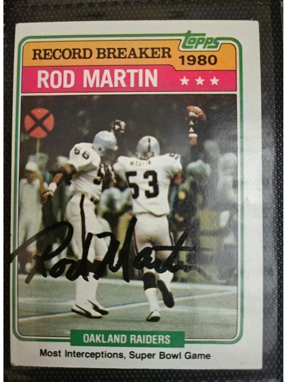 Rod Martin HAND SIGNED AUTO on a 1981 Topps Super Bowl RB Card - Raiders NFL
